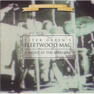 PETER GREEN'S FLEETWOOD MAC A Night At The Marquee (Purple Pyramid – CLP 0478-2) USA 1999 CD